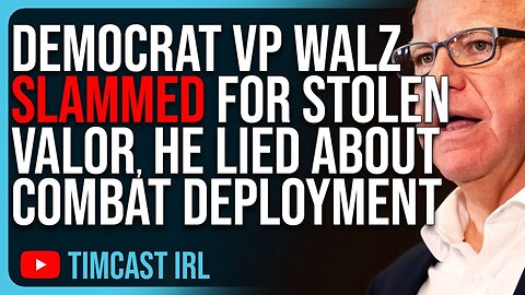 Democrat VP Walz SLAMMED For Stolen Valor, He LIED About Combat Deployment