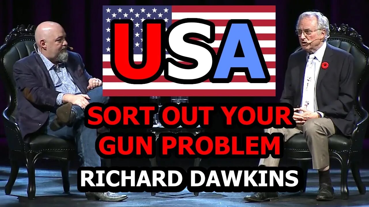 USA! Sort Out Your Gun Problem! Richard Dawkins