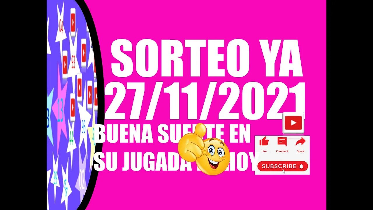 SORTEO YA NUMERO PROBABLE 27 NOVIEMBRE 2021