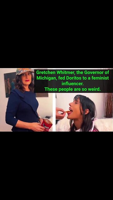 MI Gov Gretchen Whitmer Feeding Doritos to Feminist Influencer. WEIRD!