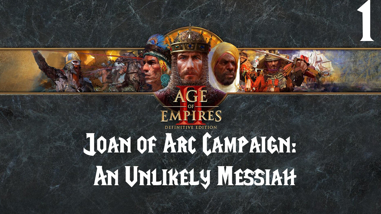 Age of Empires II: Joan of Arc Campaign Mission I