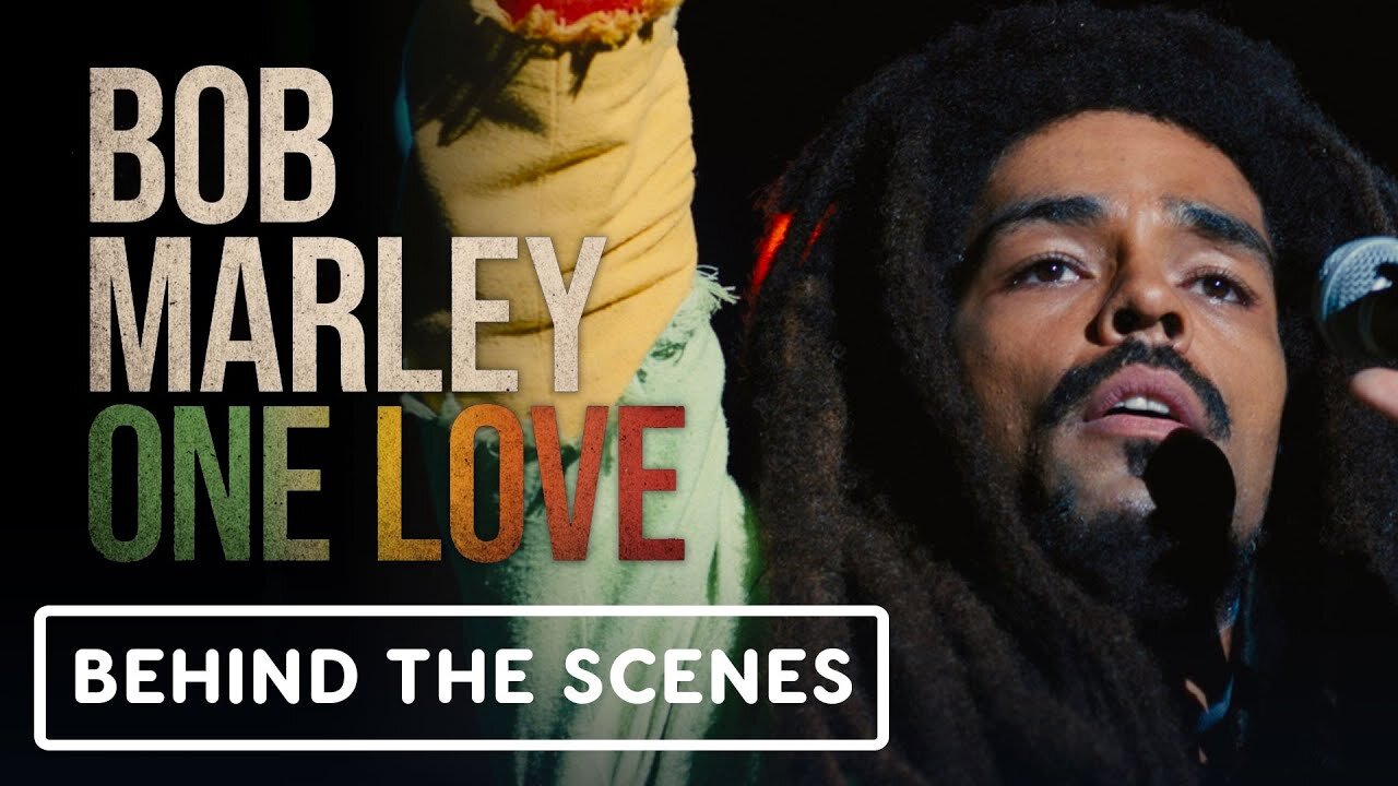 Bob Marley: One Love - Official Behind the Scenes Clip