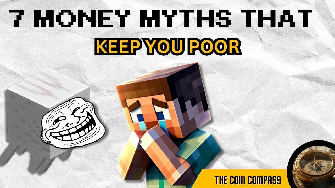 The 7 Money Myths That Keep You Poor