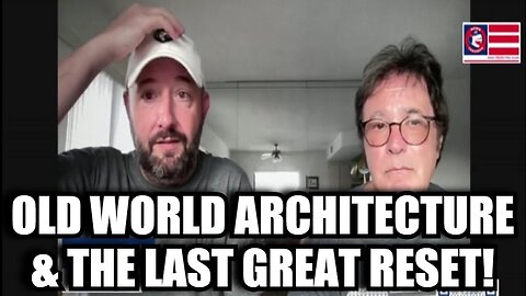 Dave News Treason 10/22/24 - Old World Architecture & The Last Great Reset With Chris