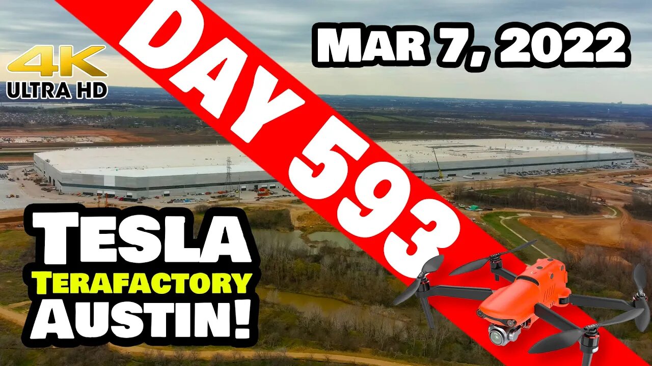 GIGA TEXAS PREPPING FOR GIGA-FEST! - Tesla Gigafactory Austin 4K Day 593 - 3/7/22 - Tesla Texas