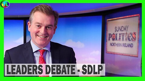 Sunday Politics Northern Ireland | Leaders Debate Colum Eastwood SDLP | 27/03/2022 Current Affairs