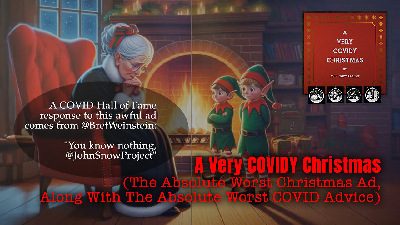 A Very COVIDY Christmas (The Absolute Worst Christmas Ad Along With The Absolute Worst COVID Advice)