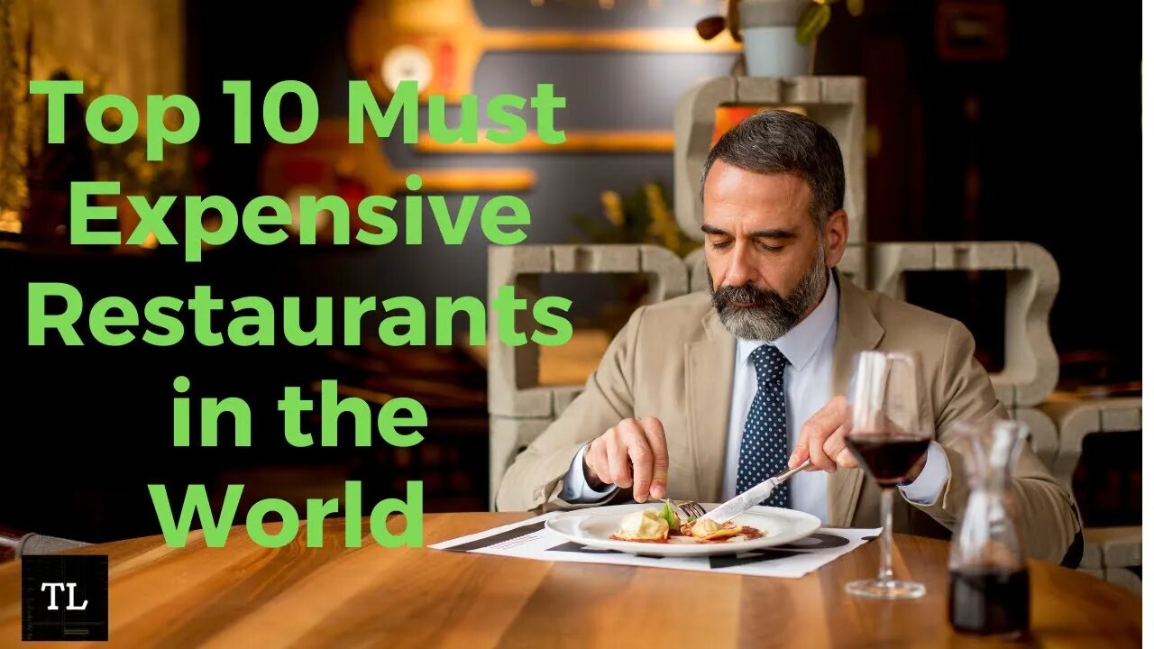 Top 10 Most Expensive Restaurants in The World