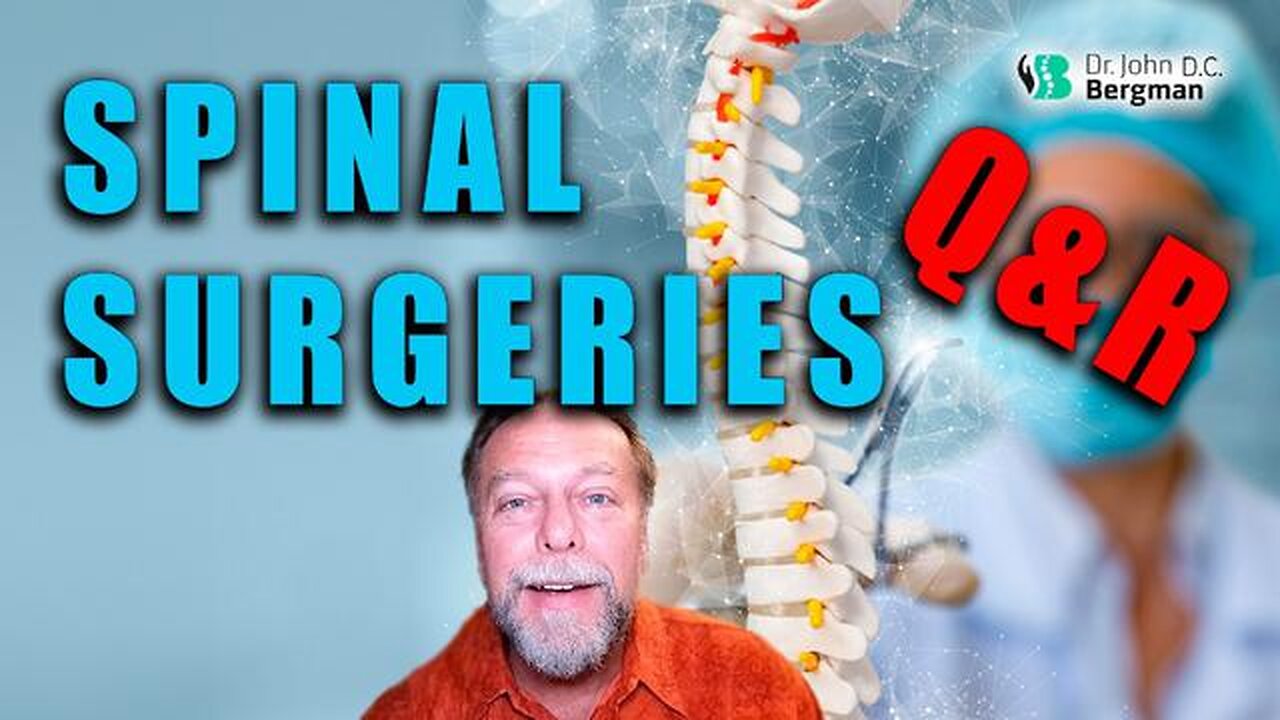 SPINAL SURGERIES (TIMESTAMPS BELOW)