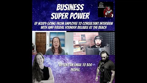 Business Super Power - Clip From Ep 289 Going From Employee to Consultant Amy Rasdal Founder