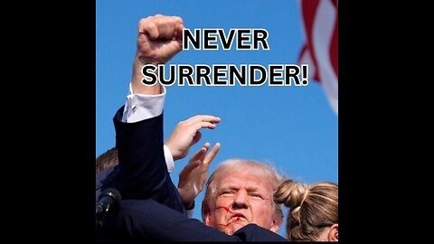 Never Surrender