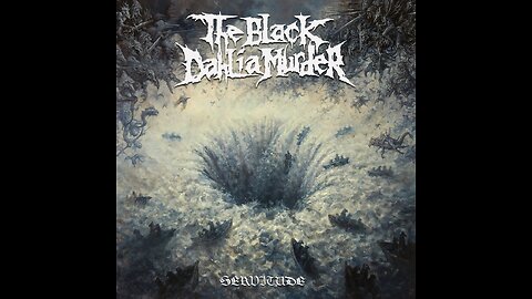 The Black Dahlia Murder - Servitude