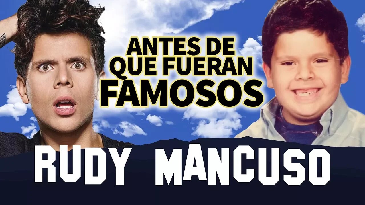 RUDY MANCUSO - Antes De Que Fueran Famosos