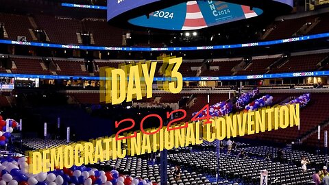 DNC DAY 3