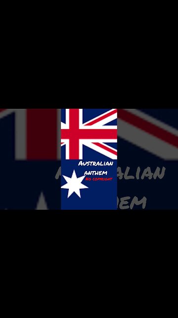 Australian National Anthem - Subscribe For More #nocopyrightmusic #australiananthem #shorts