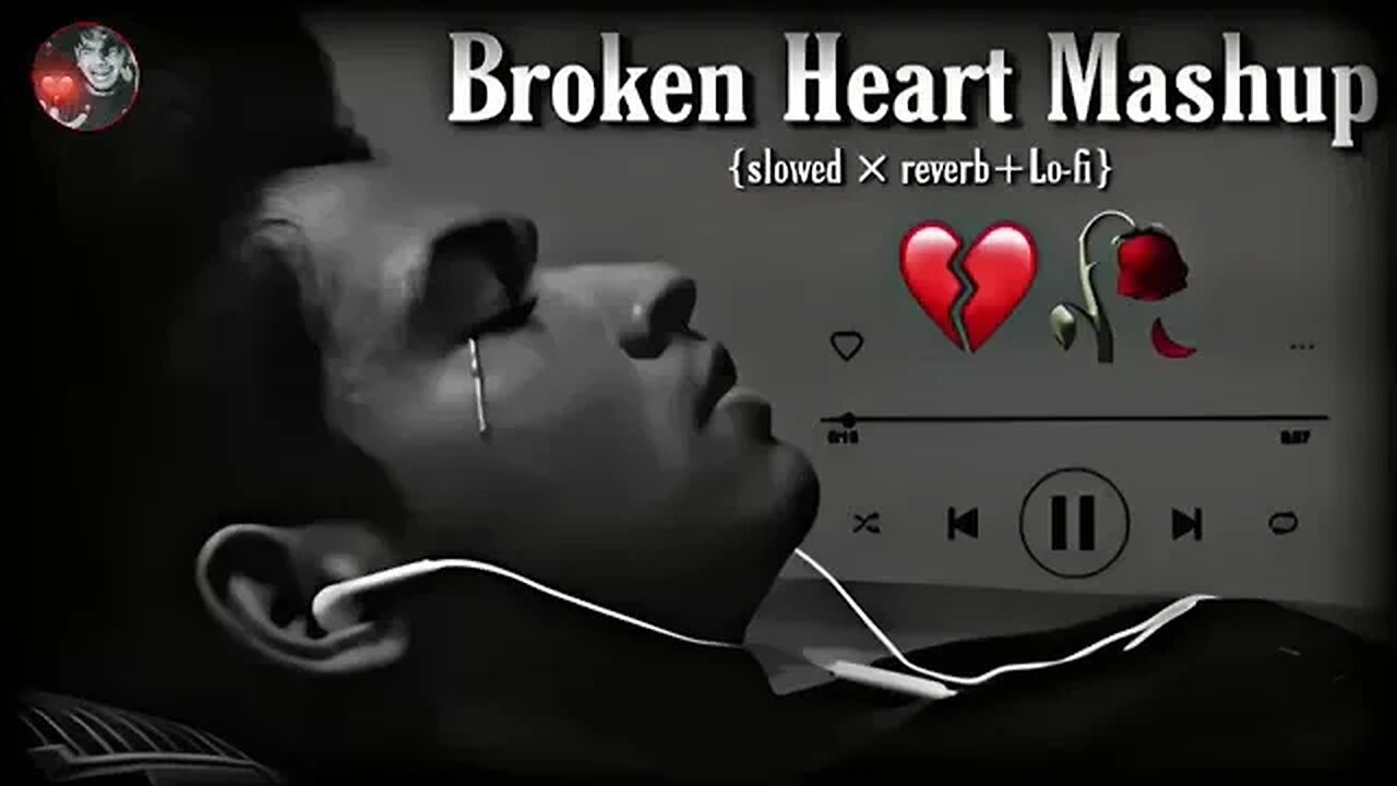 Mood Off 😥💔 Mashup🥺Sad Song Song Lofi Beats Non Stop Love Mashup Use Headphone 🎧 360p 2