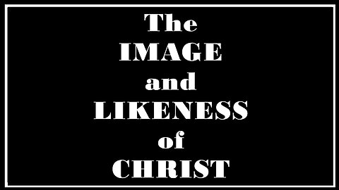 Esoterica: What is the Image and Likeness of God? -The Goal of Life