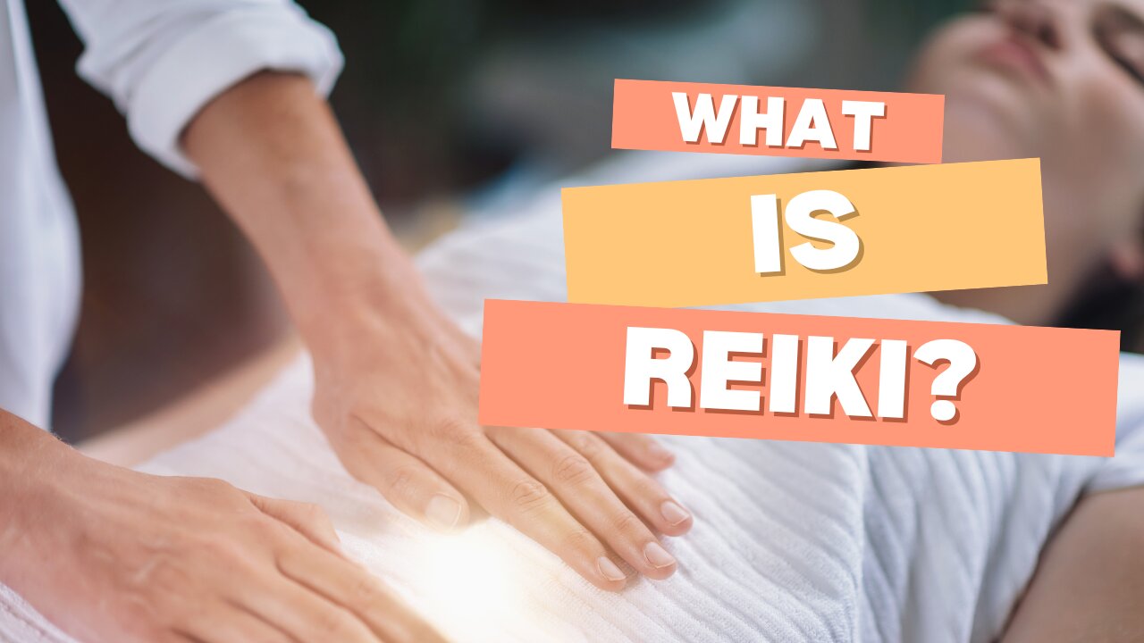 What is Reiki?