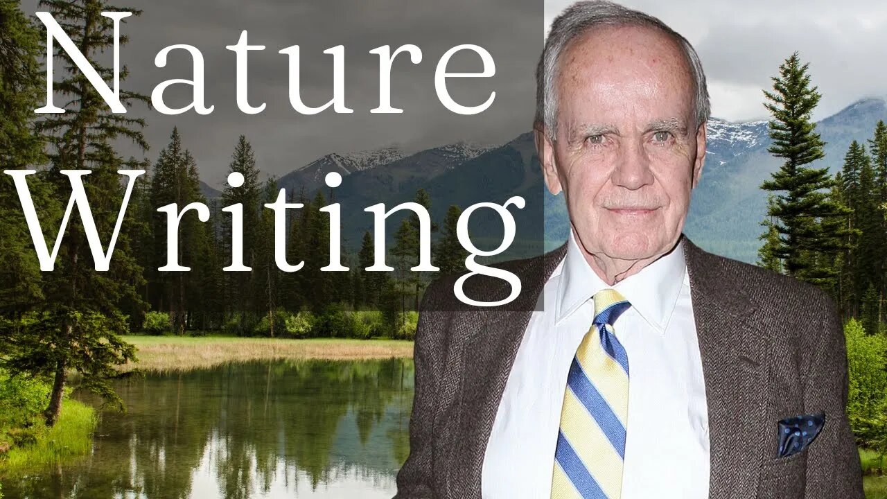 How to Write Like Cormac McCarthy: Nature