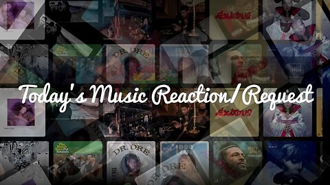 22nd Music Reaction/Request