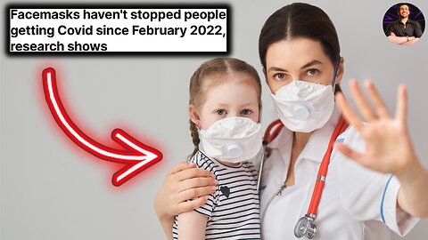 Facemasks Haven't Stopped COVID Since February 2022, Admit tHe ExPeRtS!