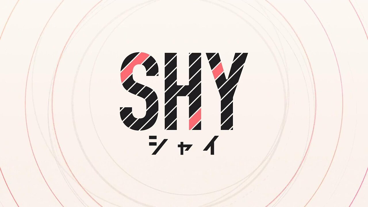 shy opening