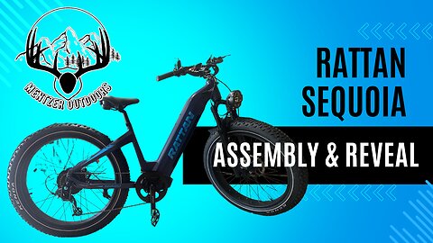 Rattan Sequoia E-Bike Unboxing and Assembly