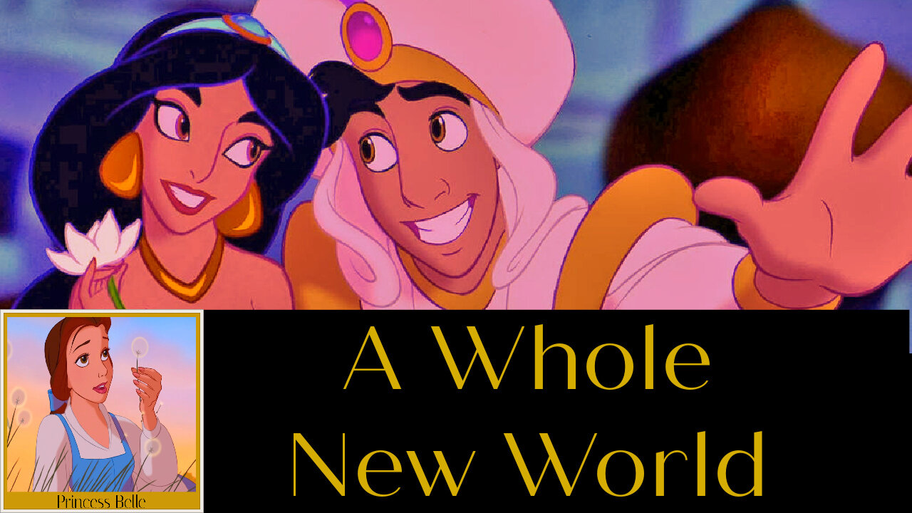 A Whole New World