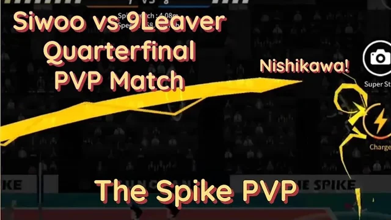 The Spike Volleyball - PC PVP Quarterfinal #1 - "Siwoo" vs "9Leaver"