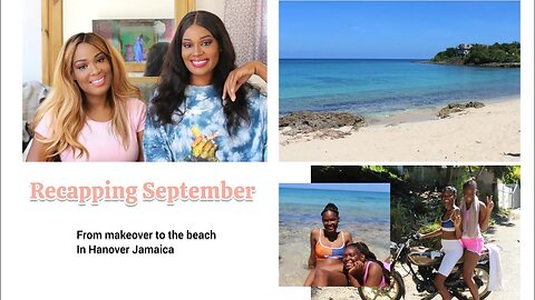 Recapping September #jamaicanyoutuber #September