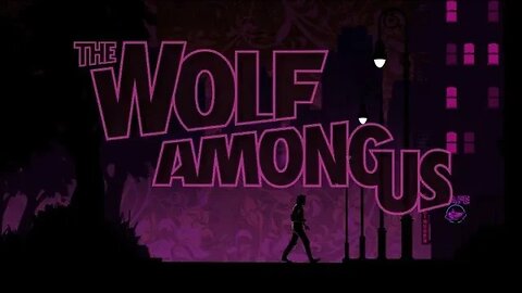 #2 The Wolf Among Us