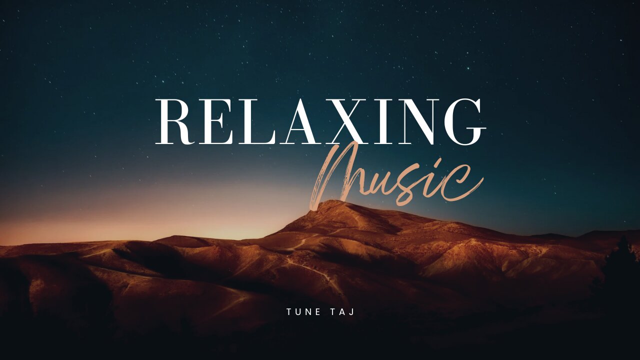 Relaxing Instrumentals for Focus & Relaxation | Deep Relaxing Music for Mind & Soul