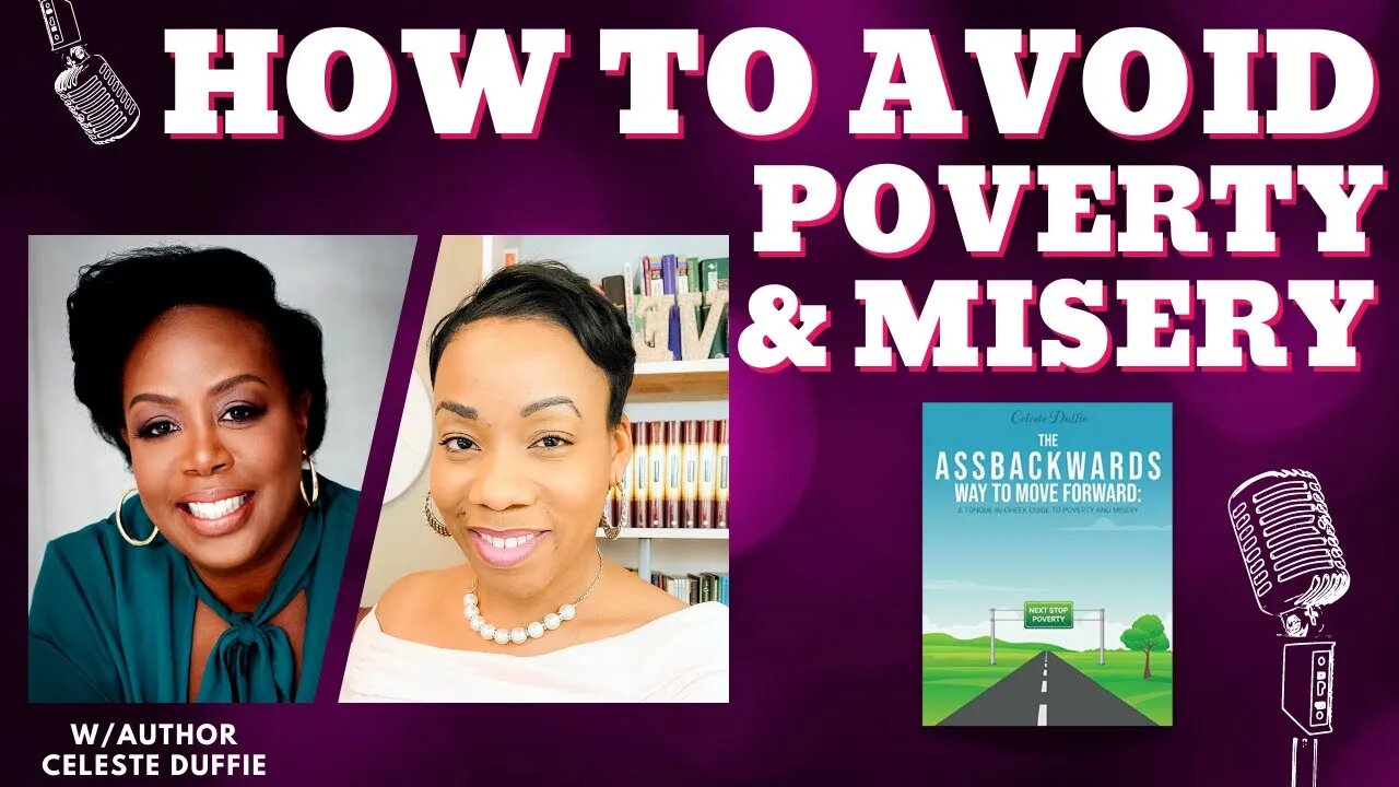 Poverty & Misery is Beyond Money: Special Guest Author Celeste Duffie