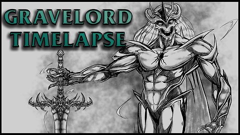 Grave Lord Timelapse