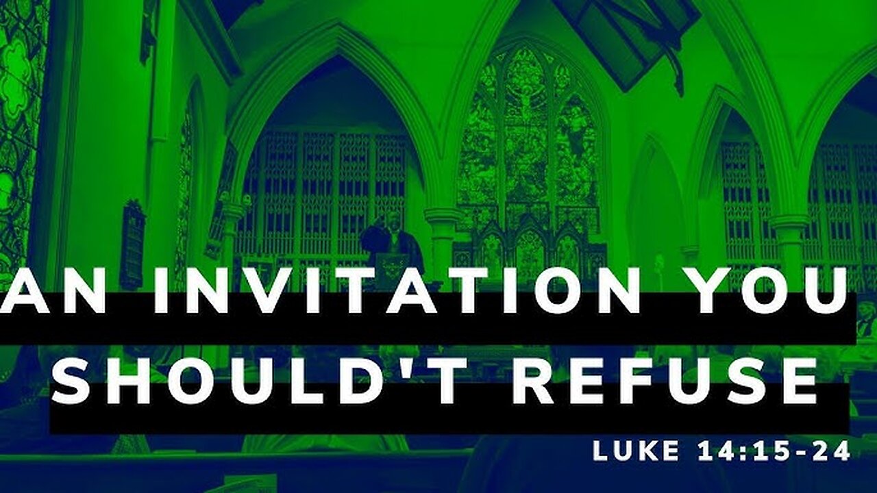 "An Invitation You Shouldn't Refuse"10-13-24