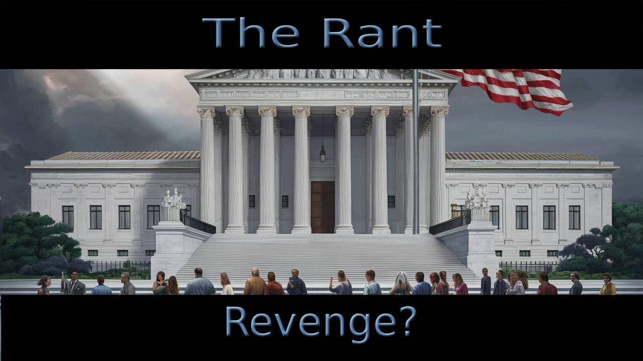 The Rant-Revenge?