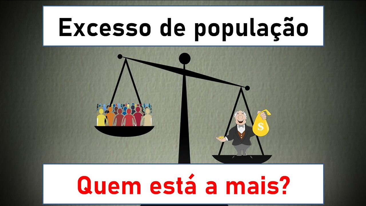 TERRA - EXCESSO DE POPULAÇÃO - Quem está a mais?