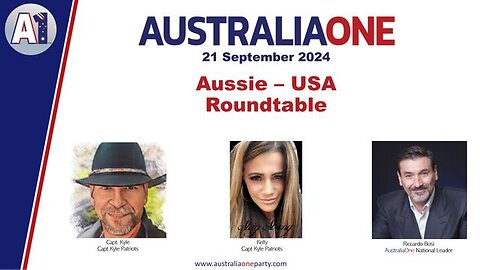 AustraliaOne Party (A1) - Aussie - USA Roundtable (21 September 2024)