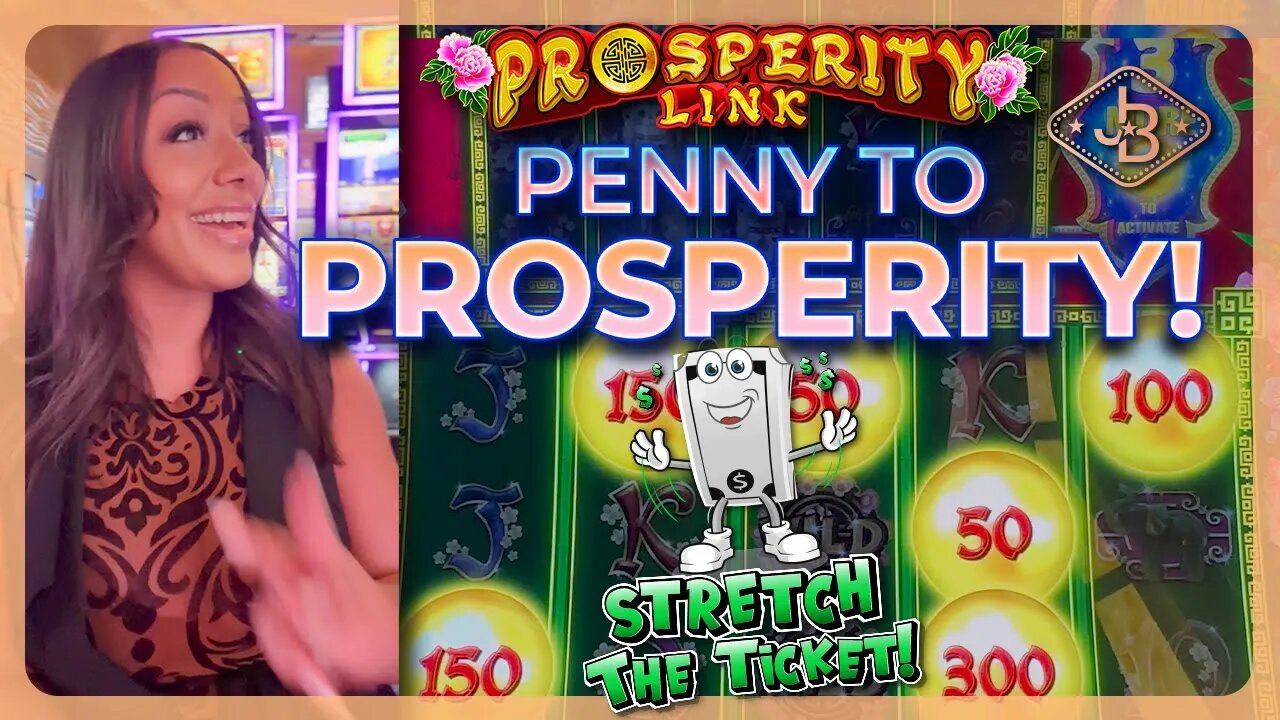 Turn Pennies into Dollars: Stretch the Ticket on Prosperity Link! 💰🎰