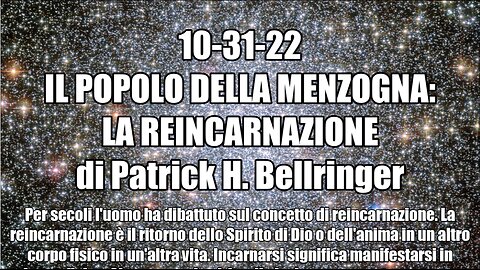 PATRICK H. BELLRINGER - IL POPOLO DELLA MENZOGNA - LA REINCARNAZIONE