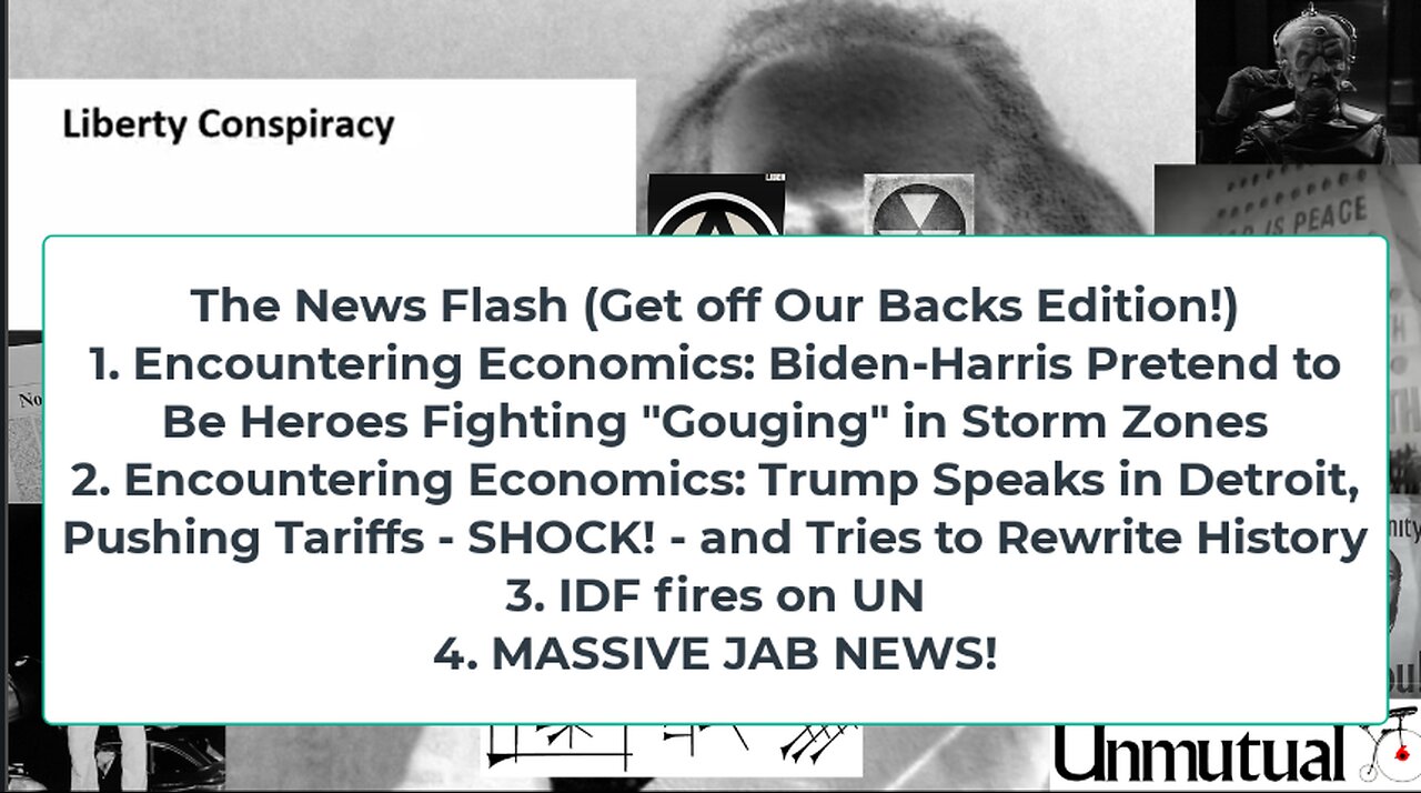 Liberty Conspiracy LIVE 10-10-24! Biden's Gouging Lie, Trump's Devil Tariff, IDF attacks UN