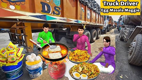 Highway Truck Driver Breakfast Egg Masala Maggi Cooking Street Food Hindi Kahani New Hindi Stories