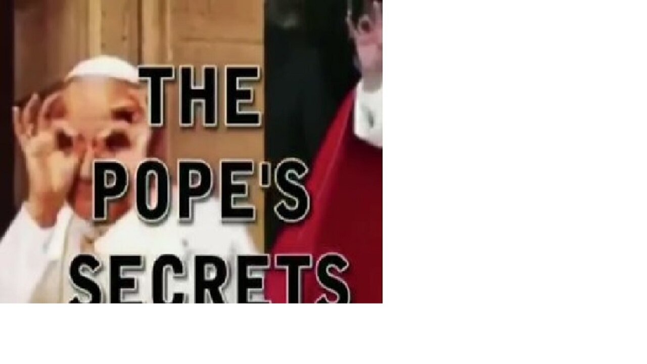 THE POPE'S SECRET - the role the Vatican plays in the cabal