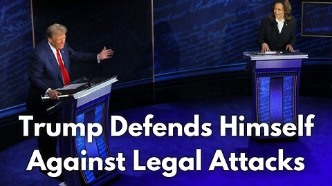 Trump Defends Himself Against Legal Attacks #election2024 Trump vs Kamala