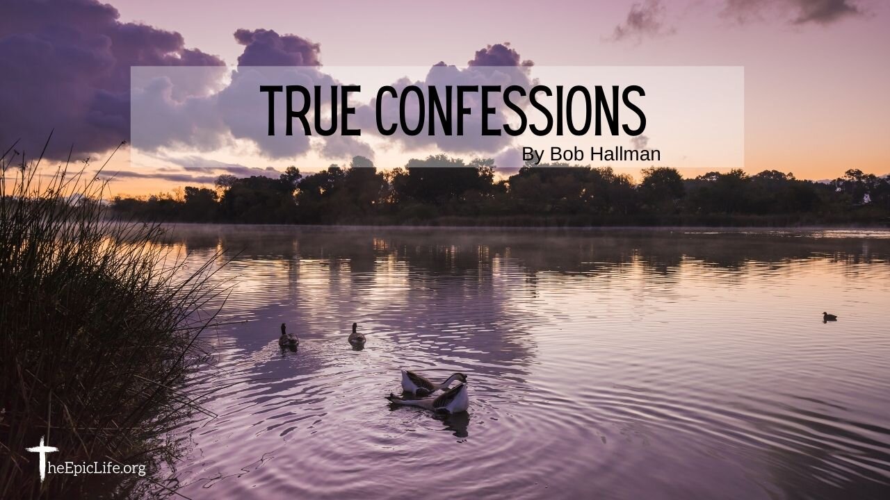 True Confessions | Bob Hallman | Kauai Hawaii