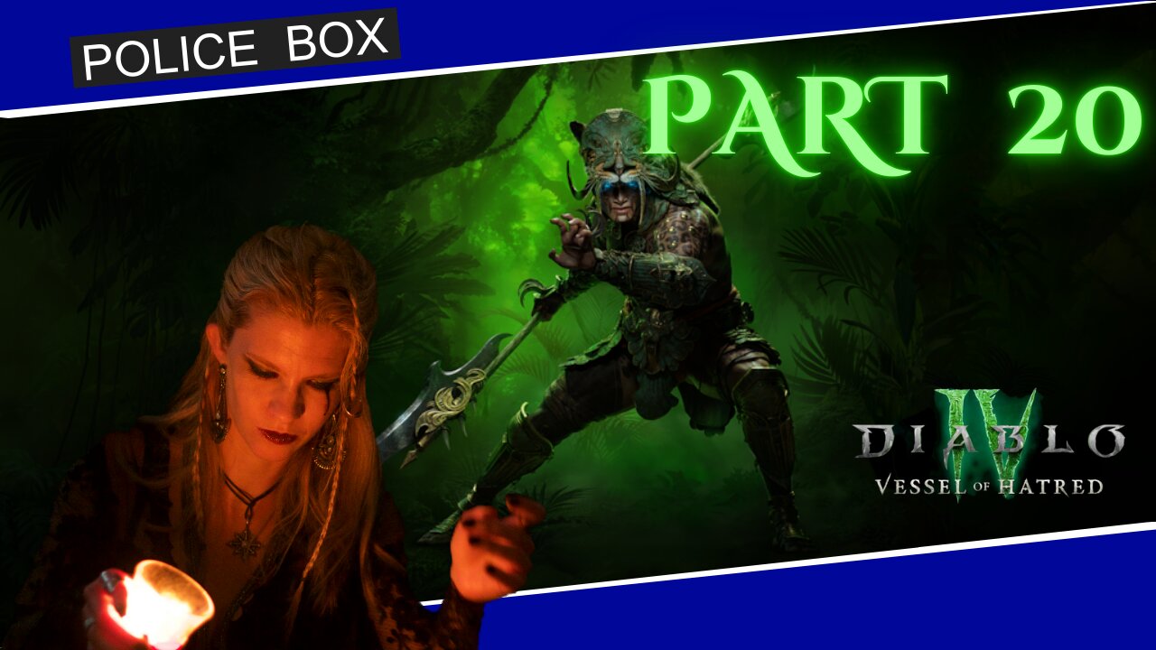 The Girl Plays Diablo 4, Vessel of Hatred Part 20