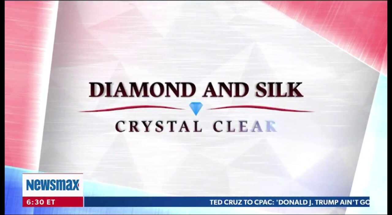 Diamond and Silk ~ Crystal Clear ~ Full Show ~ 02 - 27 - 21.