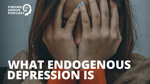 What Endogenous Depression Is #shorts