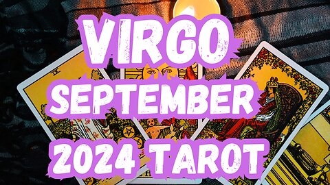 Virgo ♍️ - A mix of confidence and caution! September 2024 Evolutionary Tarot Reading #virgo #tarot