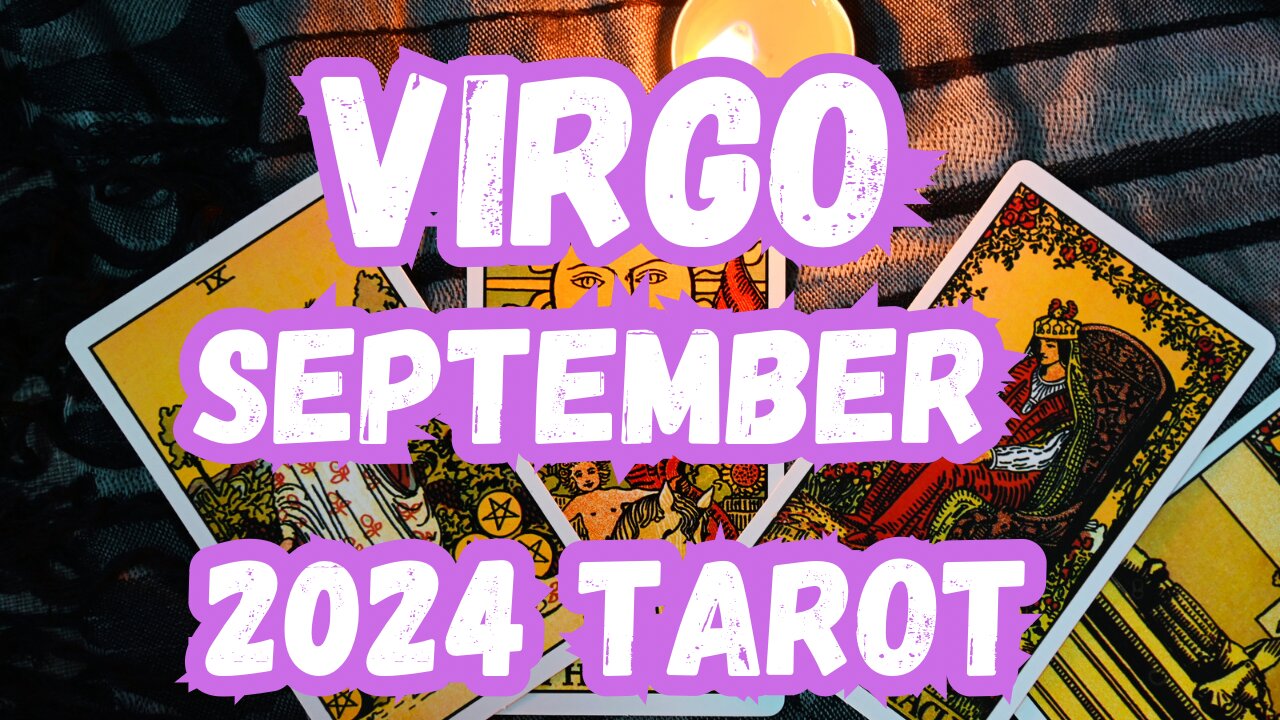 Virgo ♍️ - A mix of confidence and caution! September 2024 Evolutionary Tarot Reading #virgo #tarot